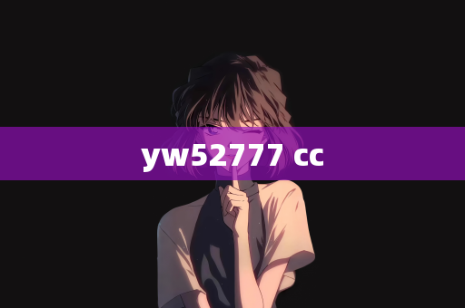 yw52777 cc